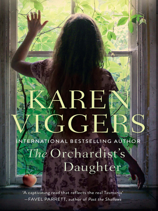 Title details for The Orchardist's Daughter by Karen Viggers - Wait list